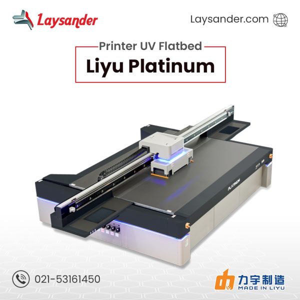 Mesin Printer UV Flatbed Liyu Platinum 2 Laysander