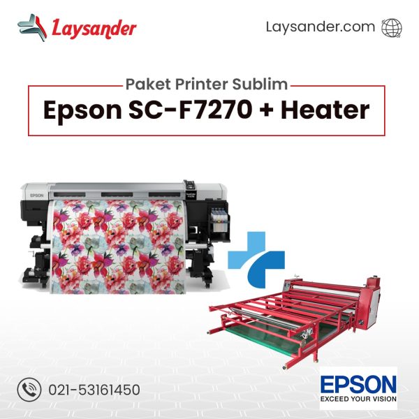 Paket Printer Sublim Epson SC F7270 Heater Laysander