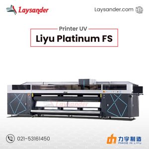 Printer UV Liyu Platinum FS (Front View) - Laysander
