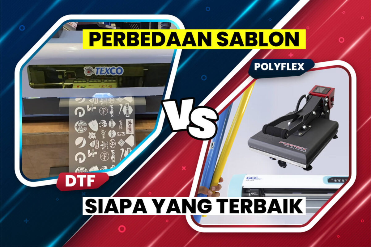 Perbedaan Sablon Dtf Dan Polyflex