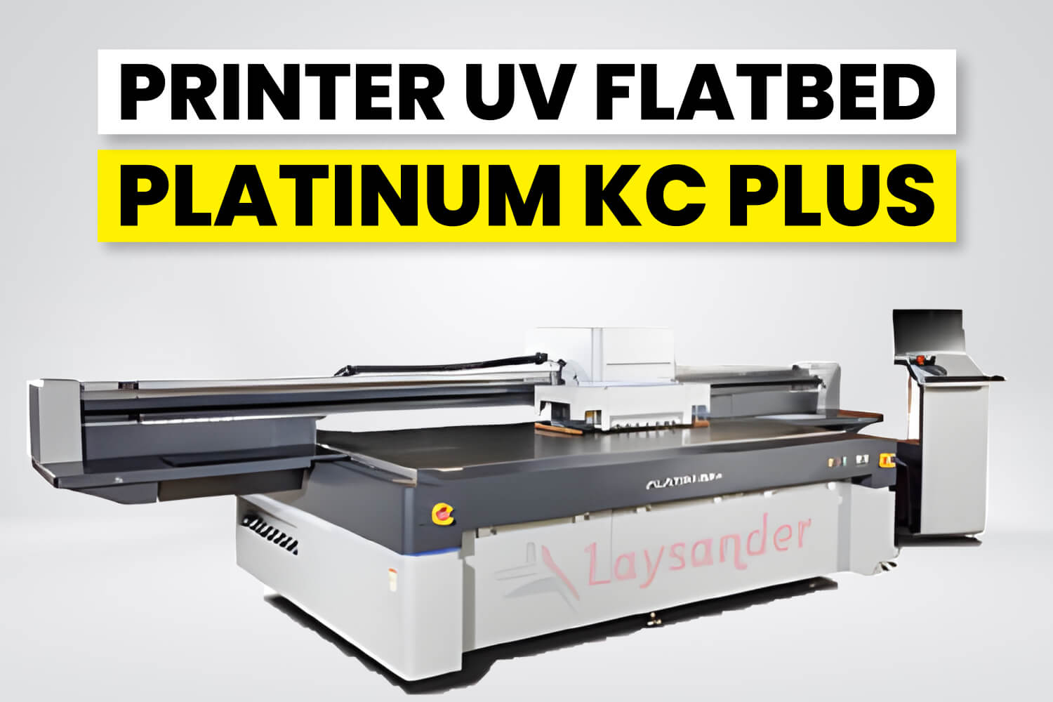 Printer Uv Flatbed Platinum Kc Plus