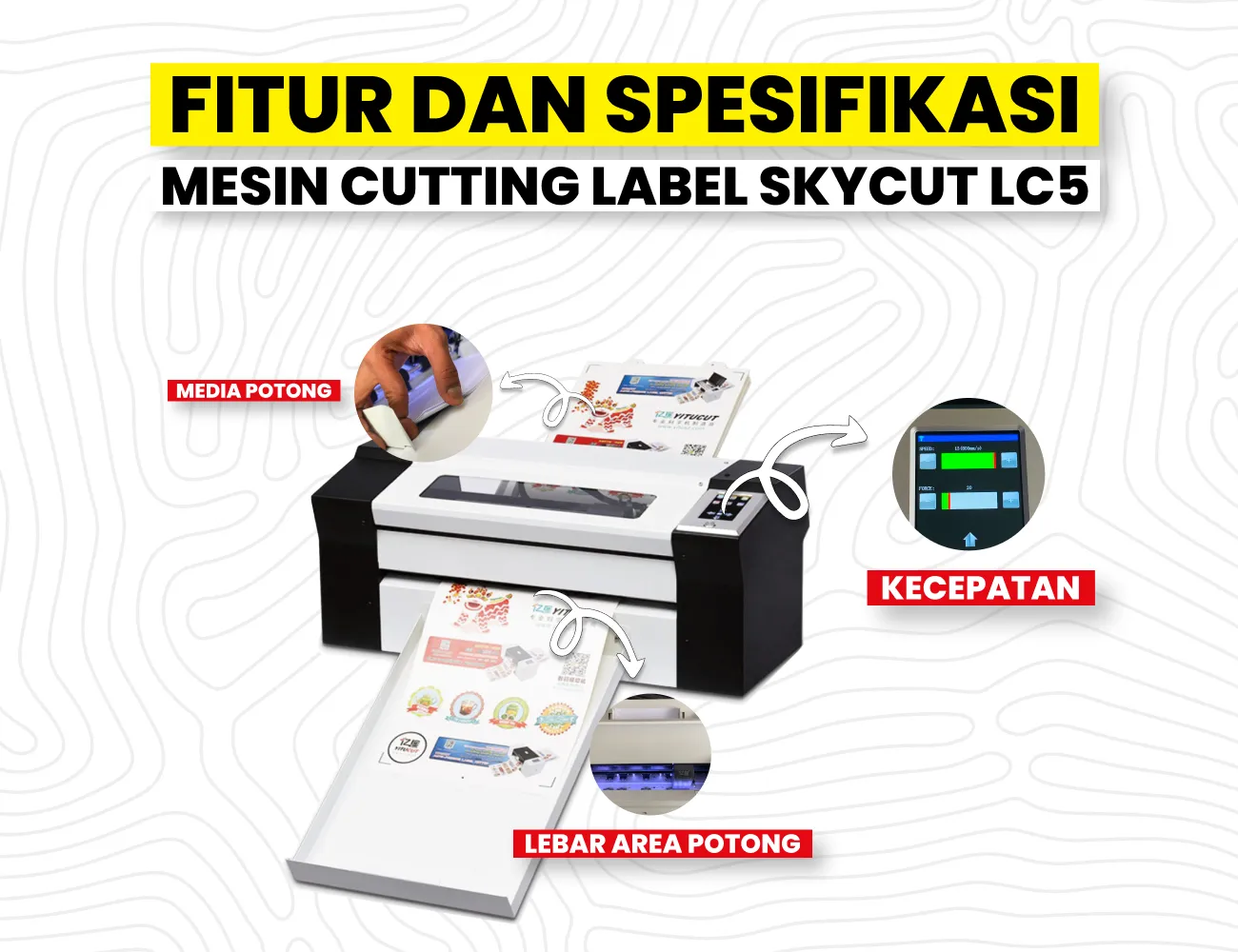 Fitur Utama Mesin Cutting Label Auto-Feeding Skycut Lc5 Mencakup Kecepatan Cetak Dan Kapasitas Produksi.