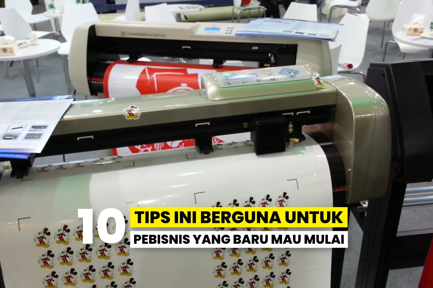 10 Tips Memulai Bisnis Cutting Sticker Untuk Pemula