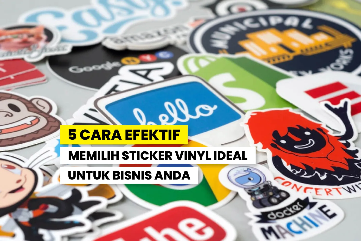 5 Cara Mudah &Amp; Tepat Memilih Sticker Vinyl Di Bisnis Anda