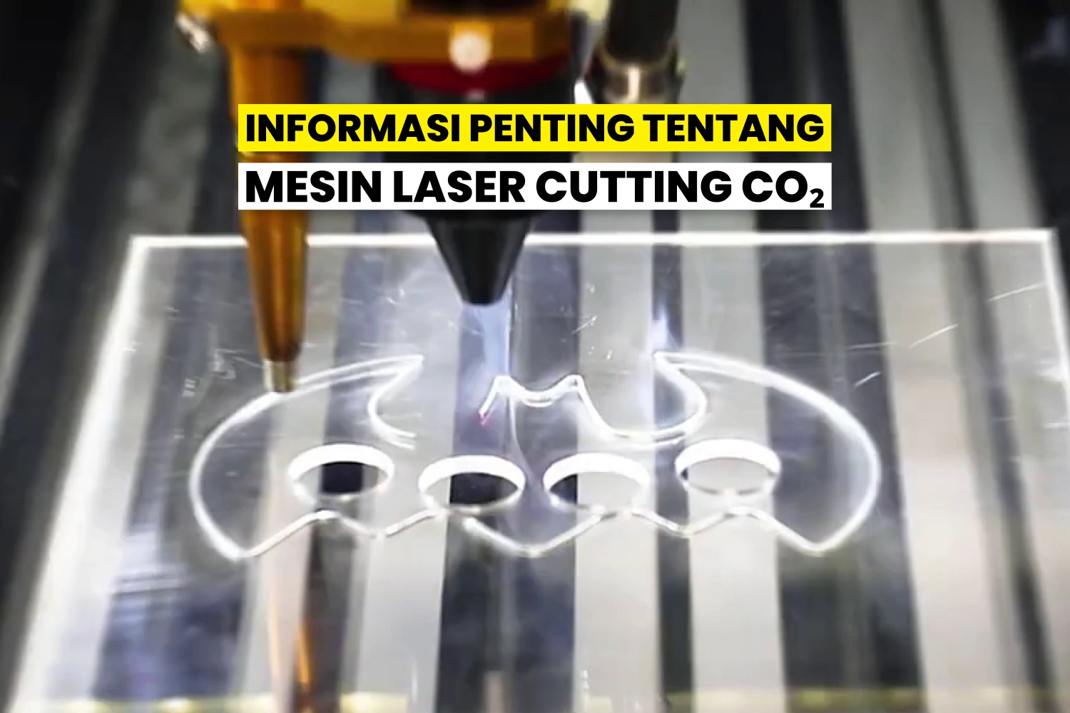 Penjelasan Lengkap Tentang Mesin Laser Cutting CO₂