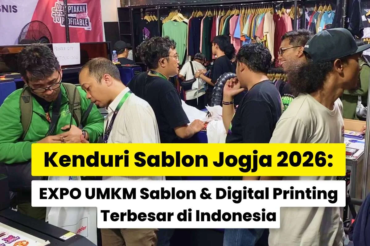 Suasana Ramai Pengunjung Di Booth Pameran Kenduri Sablon Jogja 2026, Expo Umkm Sablon, Konveksi, Dan Digital Printing Terbesar Di Indonesia.