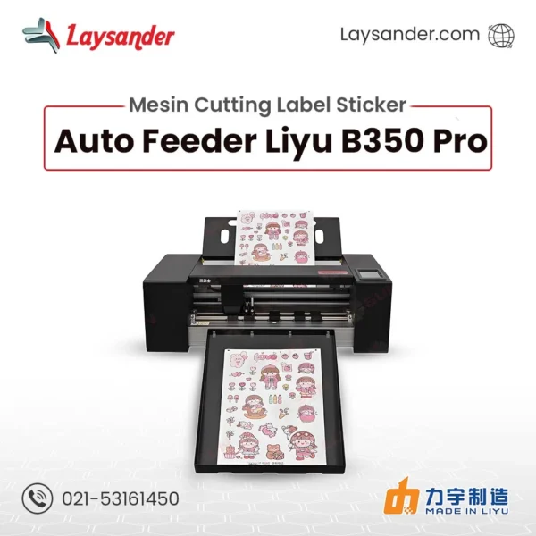 Mesin Cutting Label Sticker Auto Feeder Liyu B350 Pro v.2 - Laysander