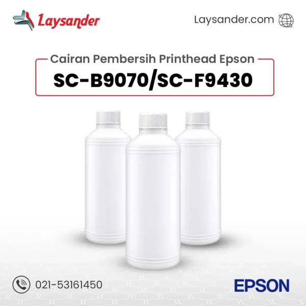 Cairan Pembersih Printhead Epson SC-B9070 SC-F9430 v1.0 - Laysander
